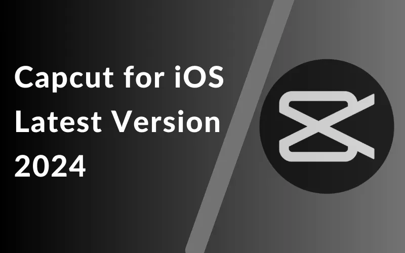 Capcut for iOS Latest Version 2024 with logo