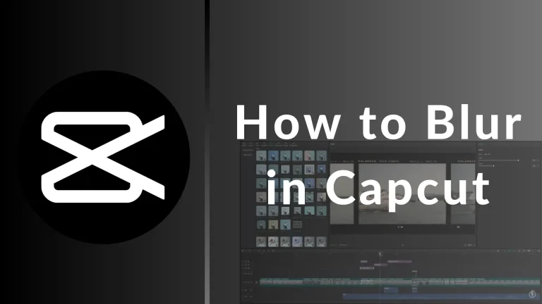 How to Blur in Capcut?