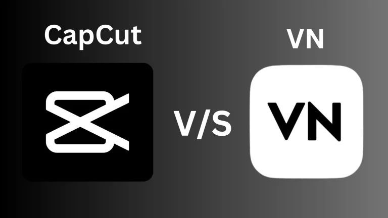 Capcut vs VN