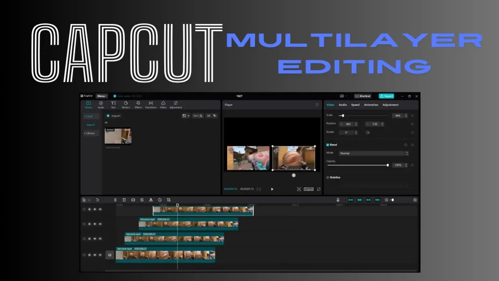 CapCut multilayer editing