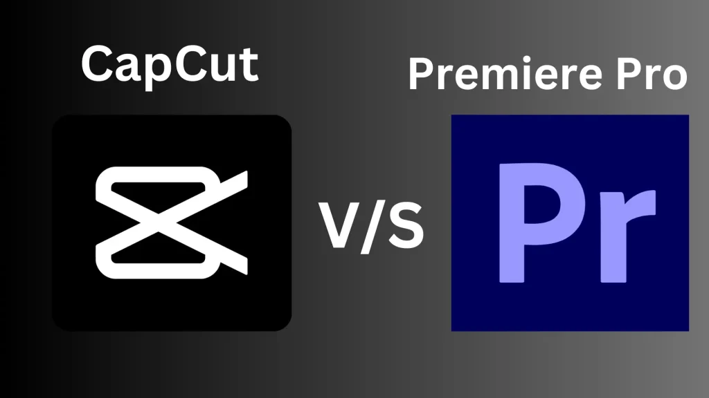 Capcut vs Premiere Pro